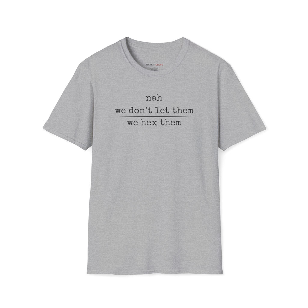 We Hex Them TShirt