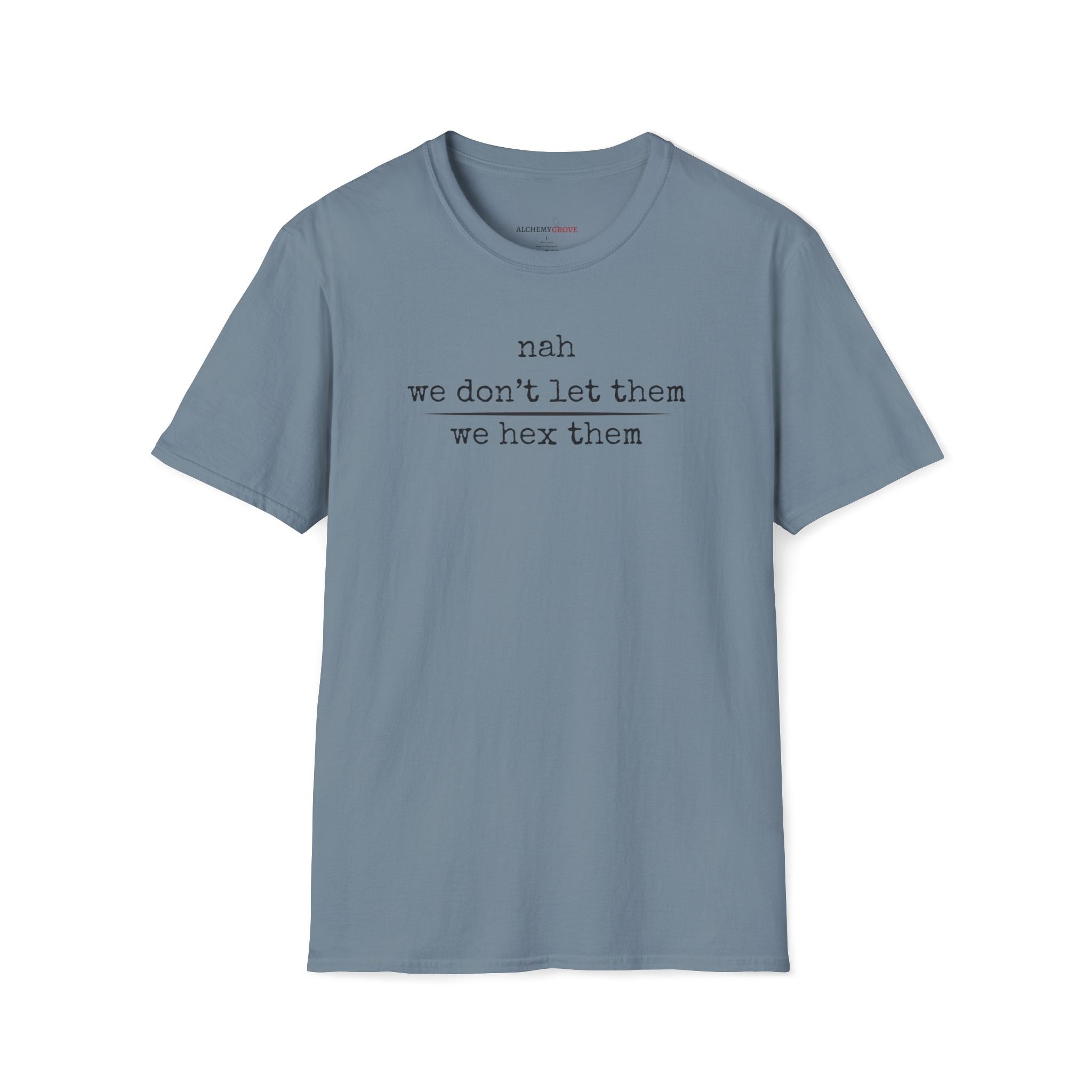 We Hex Them TShirt