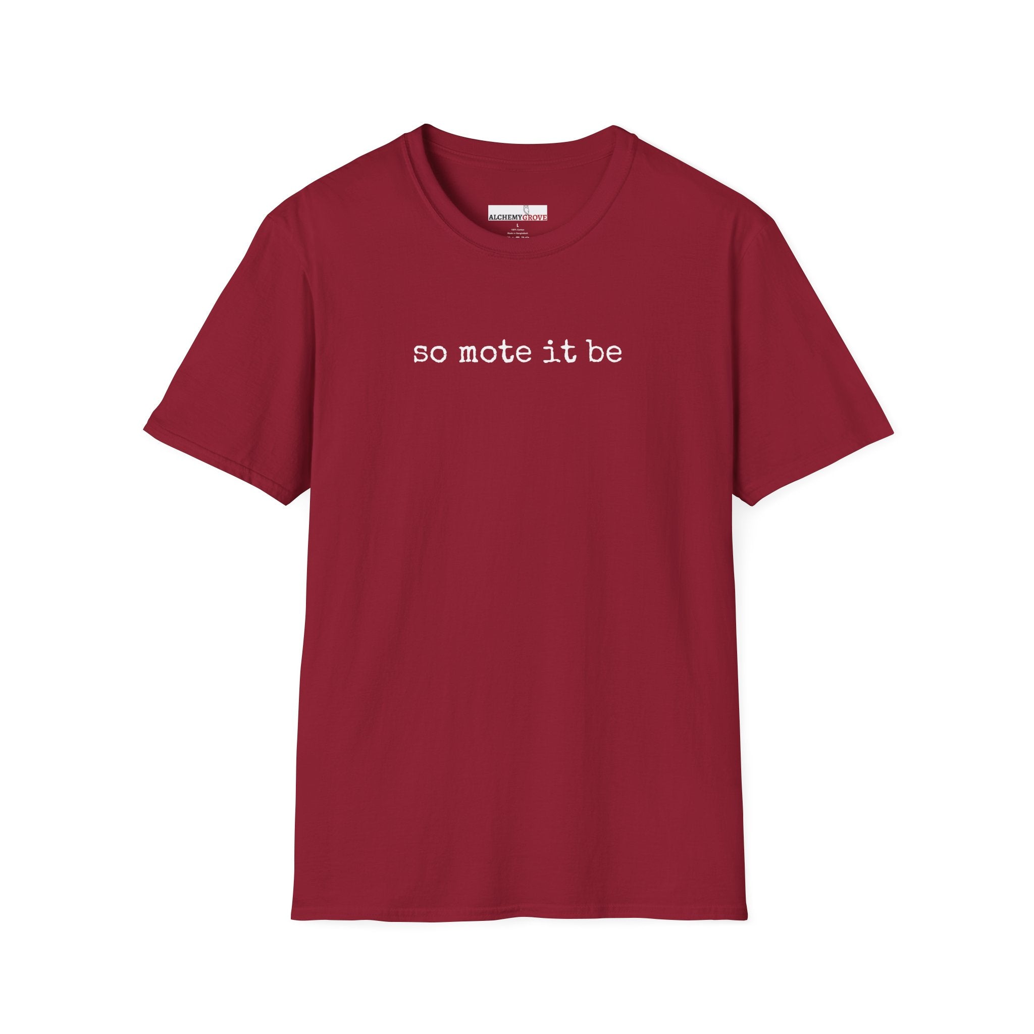 So Mote It Be TShirt