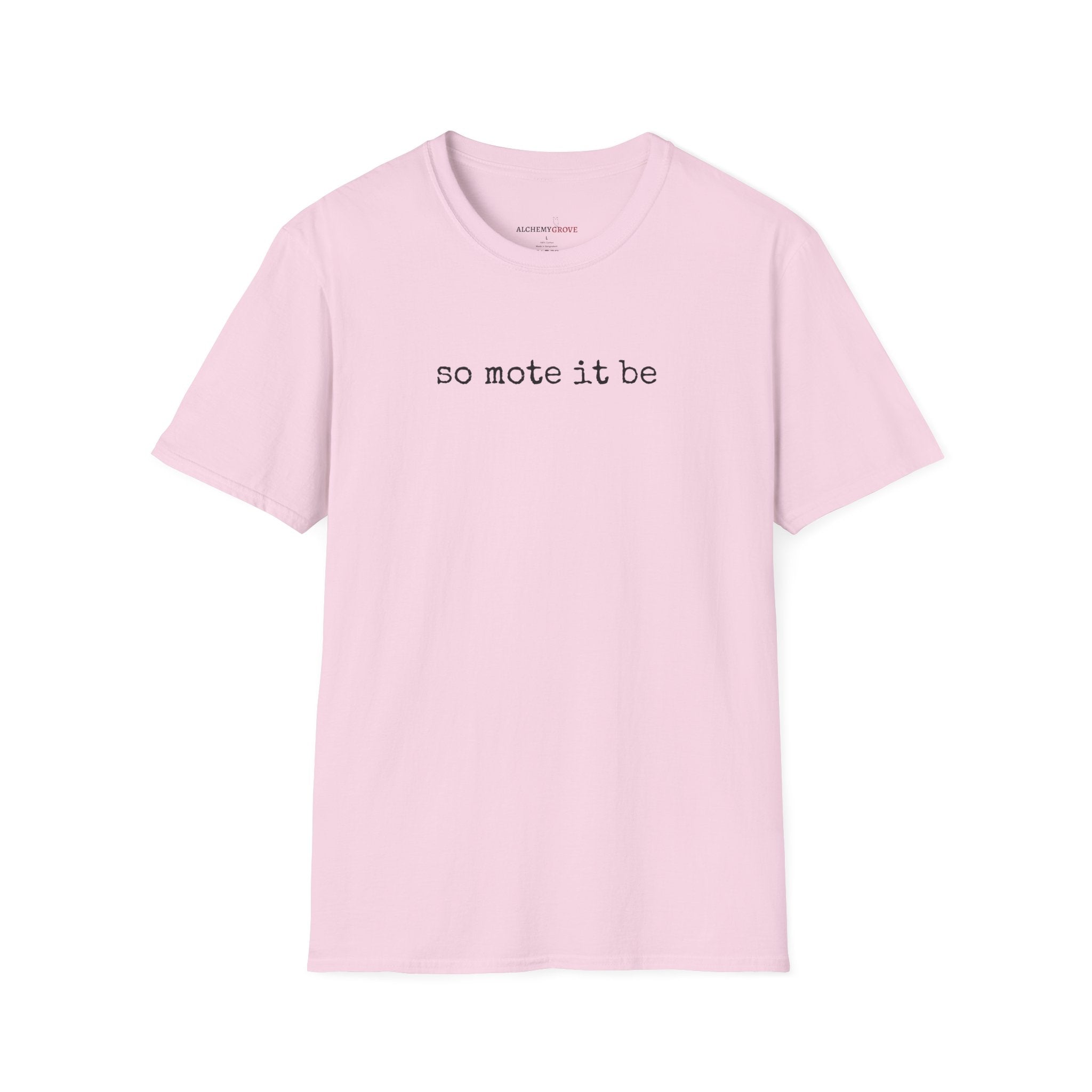 So Mote It Be TShirt