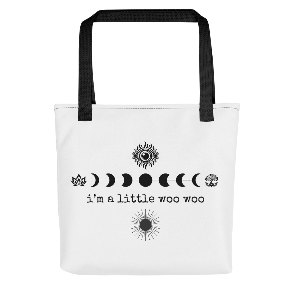 I'm a Little Woo Woo Tote